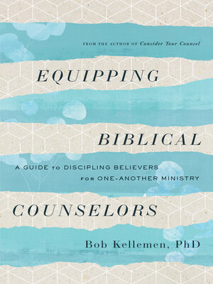 cover image of Equipping Biblical Counselors